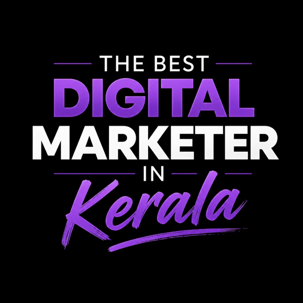 Best Digital Marketer in Kerala
